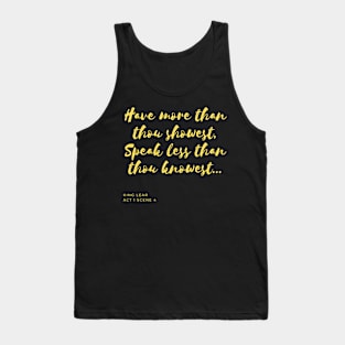 Have More, Speak Less (yellow) Tank Top